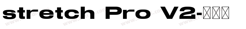 stretch Pro V2字体转换